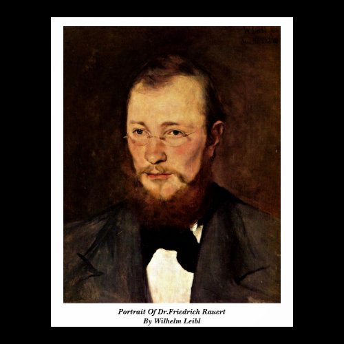 Portrait Of Dr.Friedrich Rauert By Wilhelm Leibl Poster