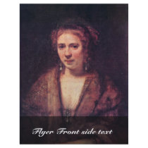 Portrait Of Hendrickje Stoffels By Rembrandt Custom Flyer