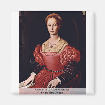 Portrait Of Lucrezia Panciatichi. Fridge Magnets