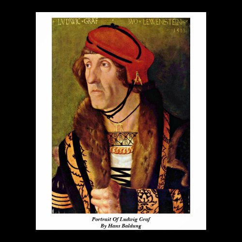 Portrait Of Ludwig Graf By Hans Baldung Print