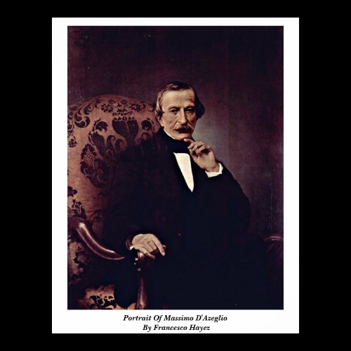 Portrait Of Massimo D'Azeglio. By Francesco Hayez Posters