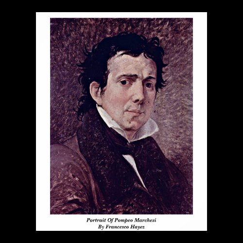 Portrait Of Pompeo Marchesi. By Francesco Hayez Print