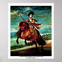 Portrait Of Prince Balthasar Carlos On Horseback Poster