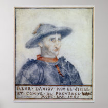 Portrait of Rene I  Duke of Anjou Posters