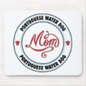 PORTUGUESE WATER DOG mom mousepad