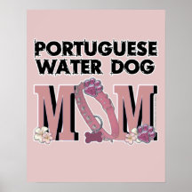 Portuguese Water Dog MOM Posters