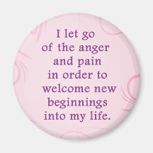 Positive Affirmation Letting Go Of Pain And Anger Refrigerator Magnets