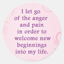 Positive Affirmation Letting Go Of Pain And Anger Round Sticker