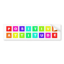 positive attitude bumper stickers by mag26s positive attitude bumper stickers