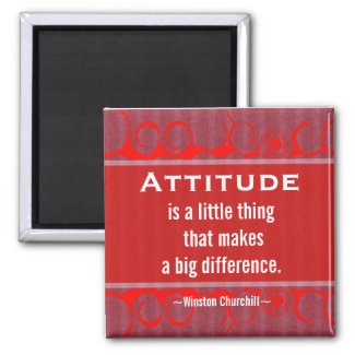 Positive Attitude-Churchill Quotation - Motivation 2 Inch Square Magnet
