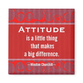 Positive Attitude-Churchill Quotation - Motivation 2 Inch Square Magnet