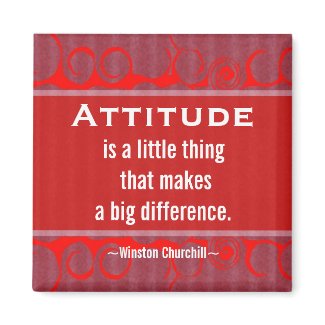 Positive Attitude-Churchill Quotation - Motivation 2 Inch Square Magnet