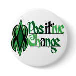 Positive change saying button