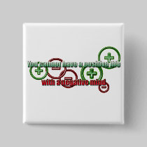 Positive Life Negative Mind buttons