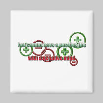 Positive Life Negative Mind magnets