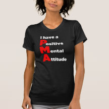 "Positive Mental Attitude" Shirt - Dark - W