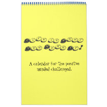 Positive minded challenged calendar-ideas.