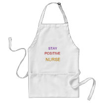 Positive Nurse aprons by nurse2goto Positive Nurse aprons