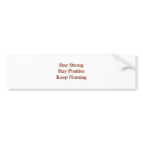Positive Nurse bumper stickers