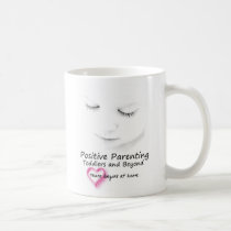 Positive Parenting Peace Begins At Home mugs