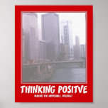 "Positve thinking" poster of Chicago posters
