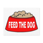 Post Card Dog Food Bowl Red Feed The Dog postcards