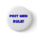 Post Men Rule! Button