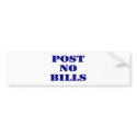 Post No Bills bumper stickers