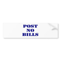 Post No Bills bumper stickers