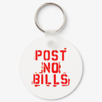 post no bills keychains