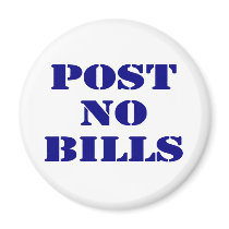 Post No Bills magnets