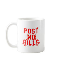 post no bills mugs