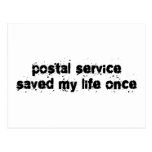 Postal Service Saved My Life Once Post Card
