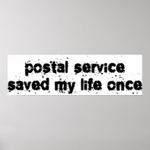 Postal Service Saved My Life Once Posters