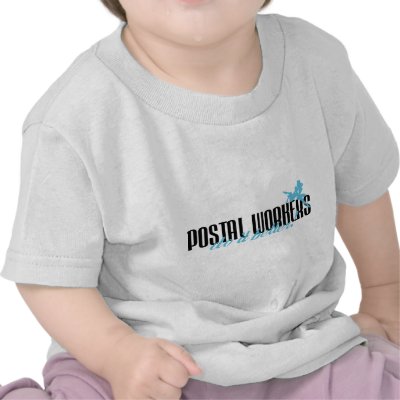 Postal Workers Do It Better  T Shirt by poorrichards