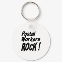 Postal Workers Rock! Keychain