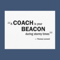 Postcard - 'A coach is your beacon...'