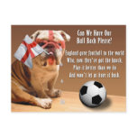 Postcard - Can We Have Our Ball Ba... - Customized