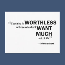 Postcard - 'Coaching is worthless to those...'
