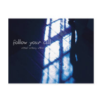 Postcard of Follow Your Call by mam5032 Postcard of Follow Your Call