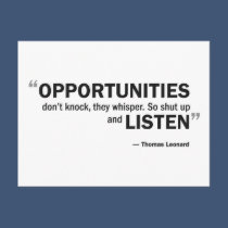 Postcard - 'Opportunities don't knock, they whispe