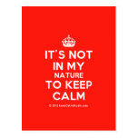 [Crown] it's not in my nature to keep calm  Postcards