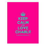[Crown] keep calm and love charli!  Postcards