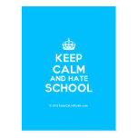 [Crown] keep calm and hate school  Postcards