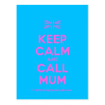 [UK Flag] keep calm and call mum  Postcards