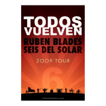 POSTER 1 - TODOS VUELVEN posters by rubenblades POSTER 1 - TODOS VUELVEN posters