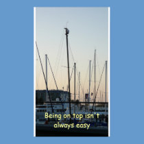 POSTER- Being on top isn't always easy posters