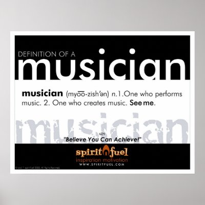 Poster Definition - Musician by spiritfuel