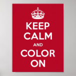 Poster Keep Calm and Color On