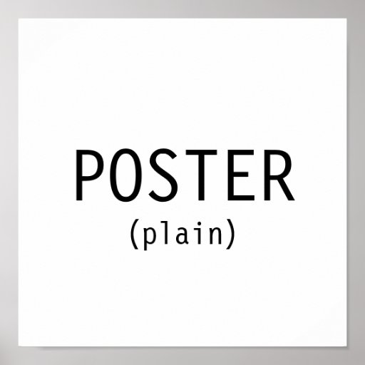 POSTER (plain) Zazzle